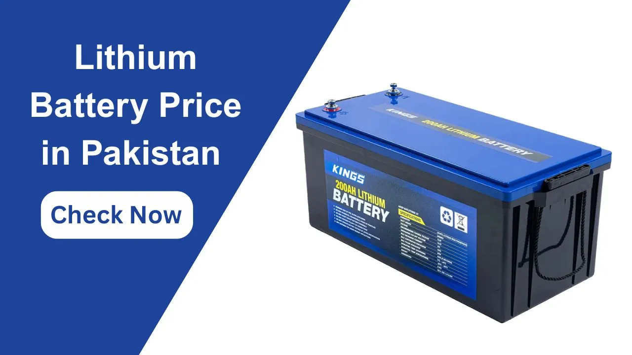 Lithium Battery Price in Pakistan